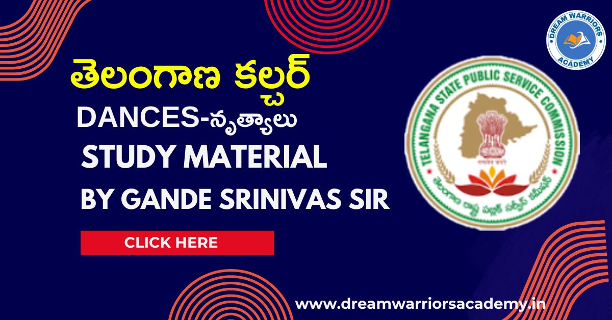 Telangana Culture – Dances Study Material in Telugu For TGPSC